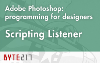 Adobe Photoshop: programming for designers – Scripting Listener